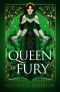[Queens of Fate 02] • Queen of Fury